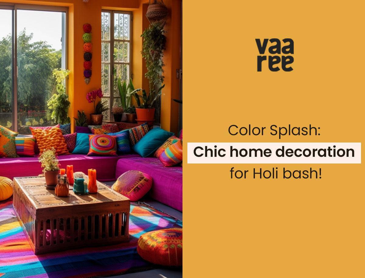 Read 30+ Home Decoration Ideas for Holi Party at Vaaree
