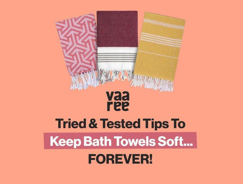 Read Top 8 Ways To Wash Your Bath Towels To Keep Them Soft at Vaaree