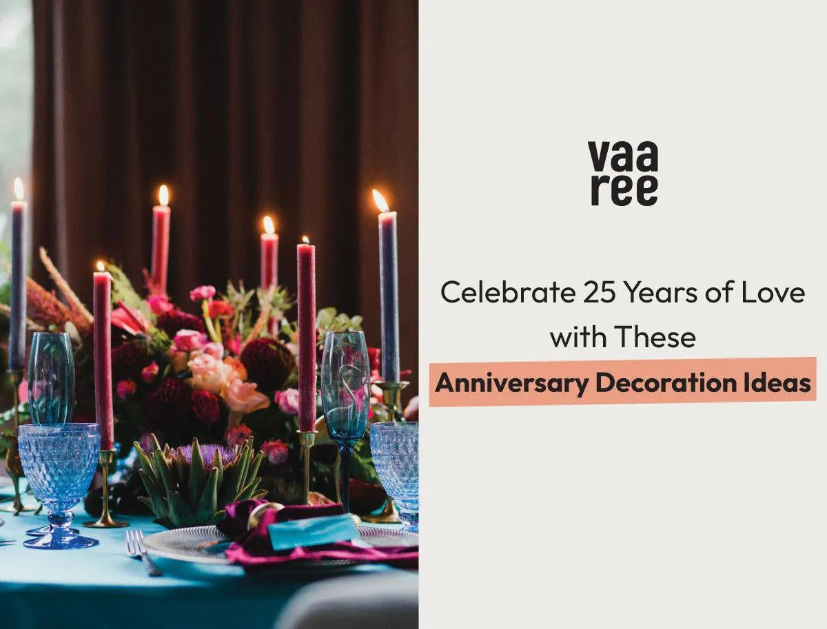 Read 25th Anniversary Decoration Ideas At Home at Vaaree