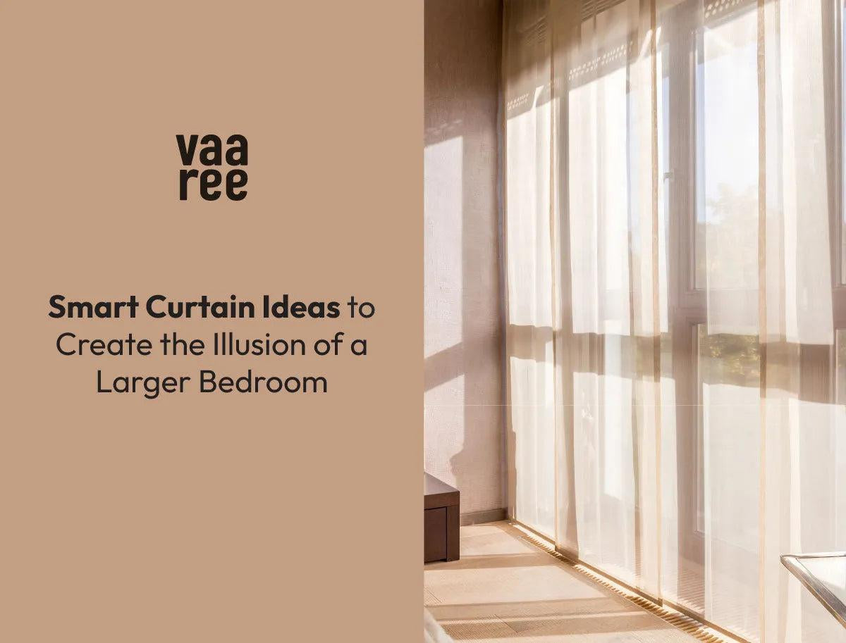 Read 10 Bedroom Curtains Ideas That Makes Room Look Bigger at Vaaree