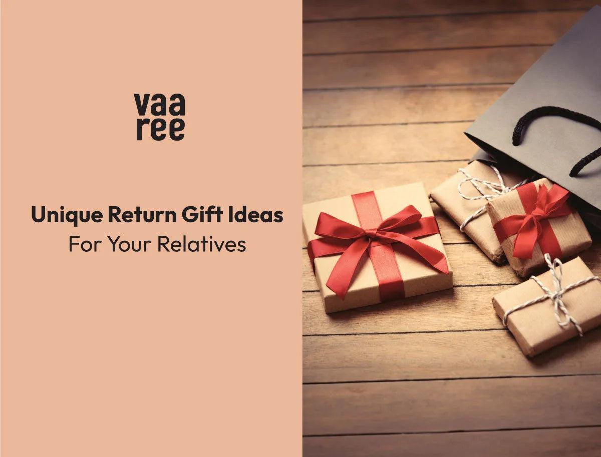 Read 12 Wedding Return Gifts Ideas For Relatives at Vaaree