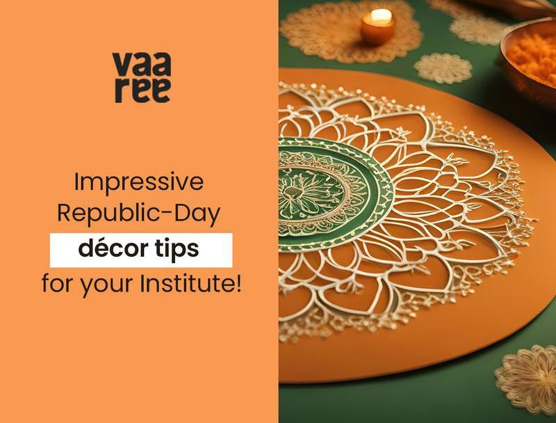 Read Unique Republic Day Decoration Ideas For The Office And School at Vaaree