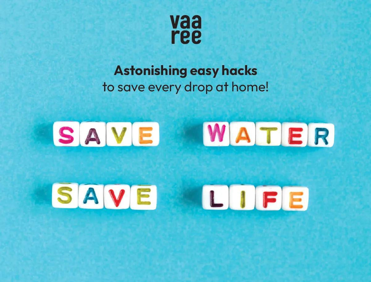 Read 20 Smart Ideas to Save Water in Your House at Vaaree
