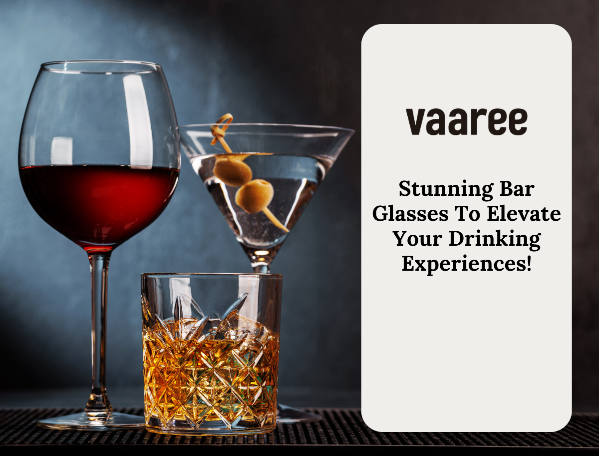 Read Types Of Bar Glasses And What Are They Meant For at Vaaree