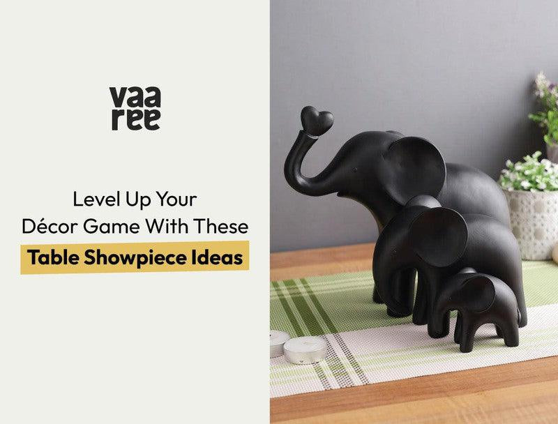 Read 10 Elegant Table Showpiece Ideas to Elevate Your Home Décor at Vaaree