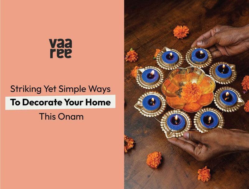 Read Celebrate Onam 2023: Traditional Home Decoration Ideas at Vaaree