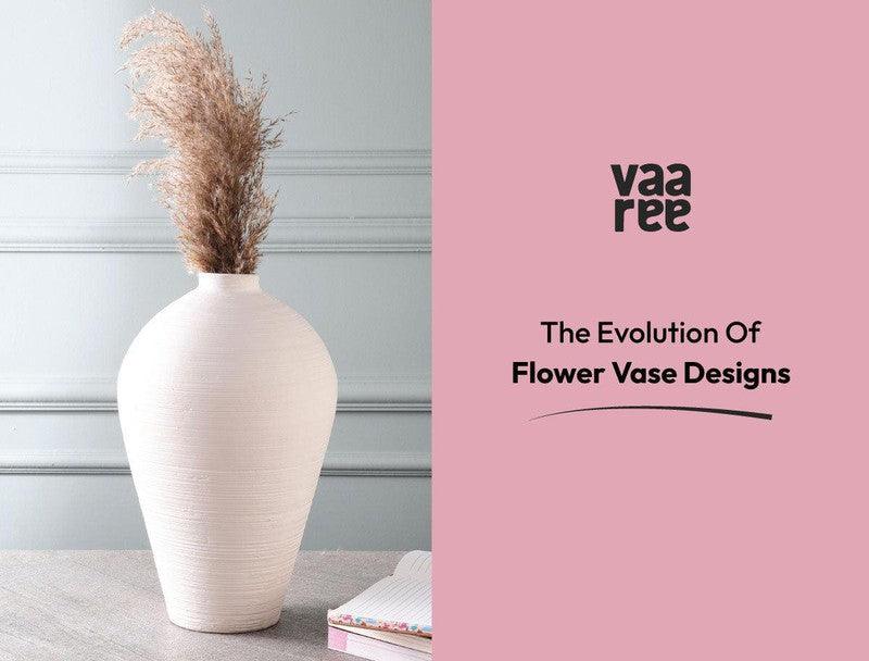 Read Flower Vase Trends and Designs: From Classic to Modern at Vaaree