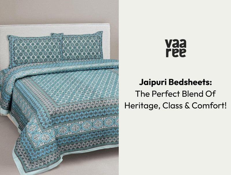 Read Jaipuri Bedsheets: Adding Ethnic Elegance to Your Decor at Vaaree