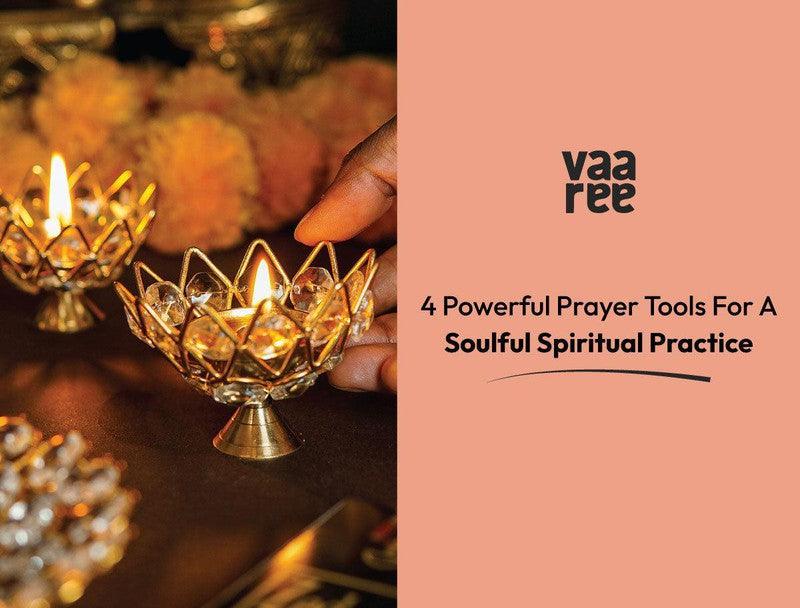 Read Prayer Tools: How to Enhance Your Spiritual Practice at Vaaree